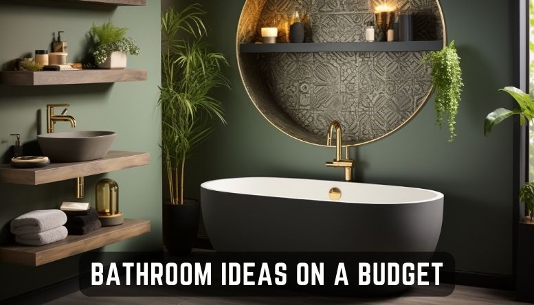 Bathroom Ideas on a Budget